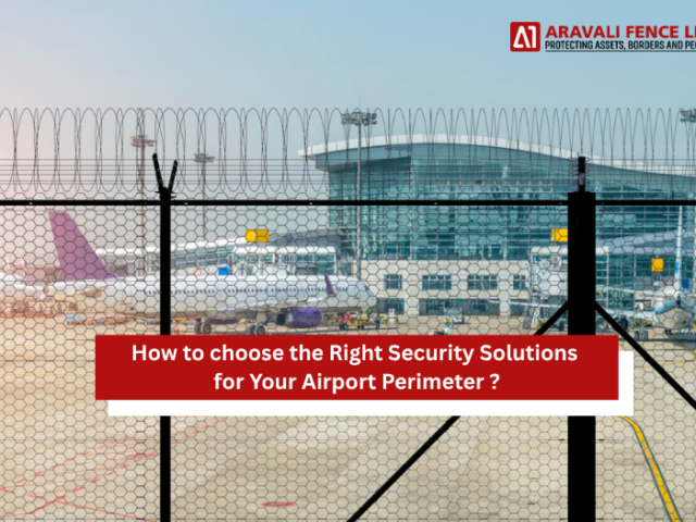 Choosing the Right Security Solutions for Your Airport Perimeter