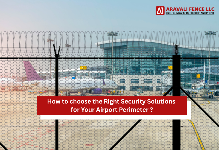 Choosing the Right Security Solutions for Your Airport Perimeter